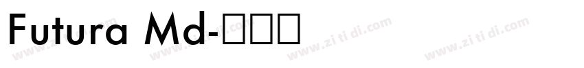 Futura Md字体转换 Futura Md字体转换